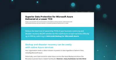 Datasheet: Superior Data Protection for Azure Delivered at a Lower TCO
